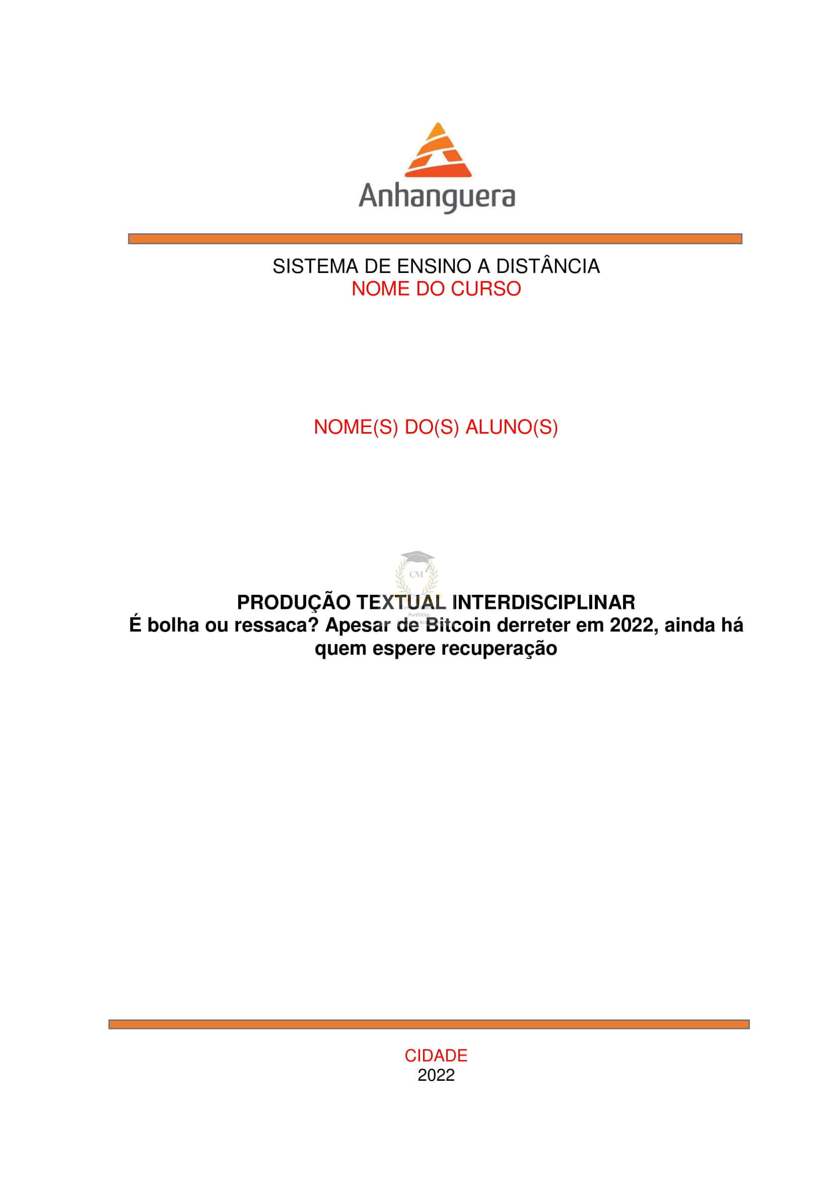 Projeto Integrado – É bolha ou ressaca? Apesar de Bitcoin derreter em 2022,  ainda há quem espere recuperação