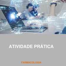 ATIVIDADE PRÁTICA – FARMACOLOGIA