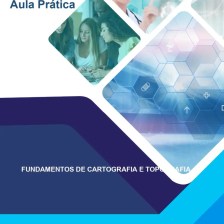 Aula prática Fundamentos de cartografia e topografia