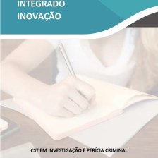 Projeto Integrado Inovação Investigação e Perícia Criminal
