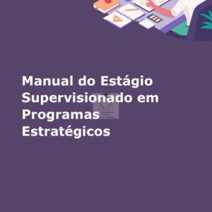 Estágio Supervisionado em Programas Estratégicos