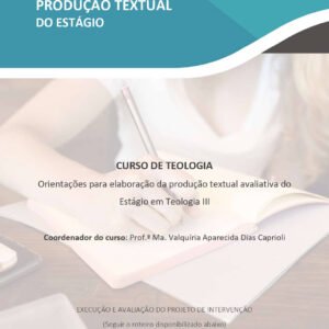 Estágio em Teologia III - Execução e Avaliação do Projeto de Intervenção
