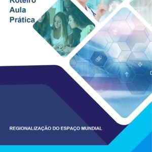 Aula Prática Regionalização do espaço mundial