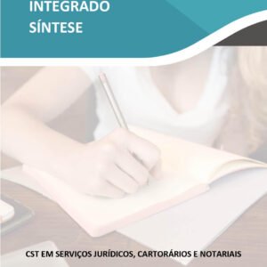 Projeto integrado Síntese CST em Serviços Jurídicos, Cartorários e Notariais