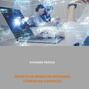 Atividade prática Projeto de Design de Interiores Comerciais e Serviços