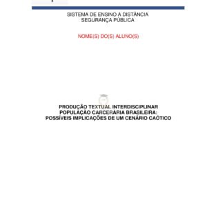 Portfólio População carcerária brasileira: possíveis implicações de um cenário caótico