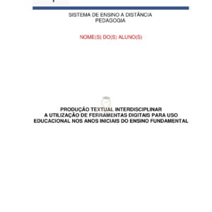 Portfólio A utilização de ferramentas digitais para uso educacional nos anos iniciais do Ensino Fundamental