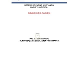 Projeto Integrado IV – Humanização e engajamento da marca