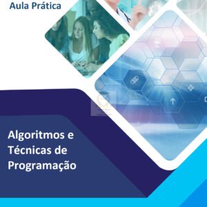 Roteiro Aula Prática Algoritmos e Técnicas de Programação Dev C/C++