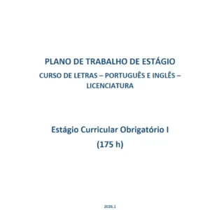 Estágio Curricular Obrigatório I Letras - Português e Inglês