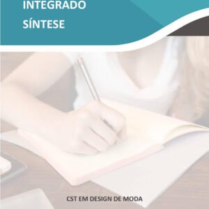 Projeto Integrado Síntese - CST em Design de Moda
